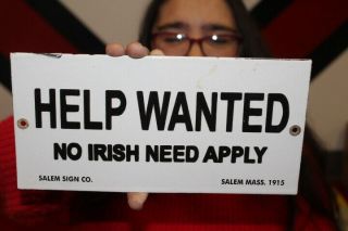 Help Wanted No Irish Need Apply Gas Oil Porcelain Metal Sign