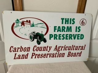 This Preserved Farm Carbon County Pa Agricultural Land Preservation Board Sign
