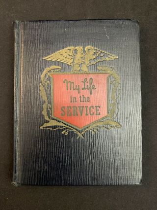 My Life In The Service (1941) Wwii Military Us Air Force Diary Book