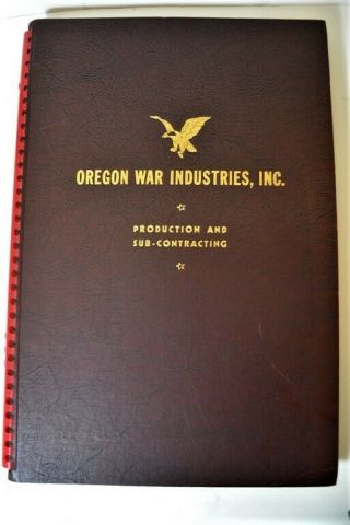 Very Rare 1942 Oregon War Industries Promotional Book Wwii