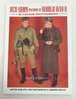 Red Army Uniforms Of Ww2 In Color Photographs Europa Militaria Book 14