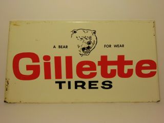 Vintage 60s Gillette Tires Car Truck Gas Oil Metal Advertising Sign Bear Graphic