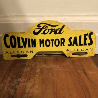 Vintage Ford Colvin Motor Sales Metal License Plate Topper Gas Oil Porcelain Can