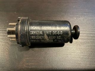 Signal Corps Us Army Crystal Unit Dc - 8 - D Frequency 4600 Kc