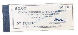 Ww2 Meal Tickets Pearl Harbor Commissioned Officers Mess Navy Yard $2.  00 Book
