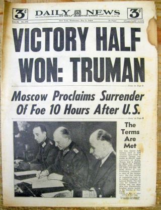 1945 Ny Daily News Newspaper Germany Surrenders End Of Ww Ii In Europe : V - E Day