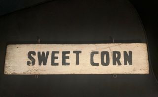 Vintage Primitive Wooden Sweet Corn Sign Farm Stand Produce 2 Sided