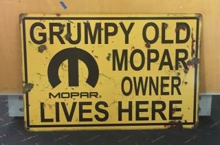 Grumpy Old Mopar Owner Lives Here Metal Sign 12 " X 18 " Muscle Car Hot Rod
