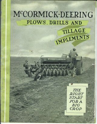 Farm Implement Brochure Ih Mccormick - Deering Plow Drill Tillage Tractor (f6978)