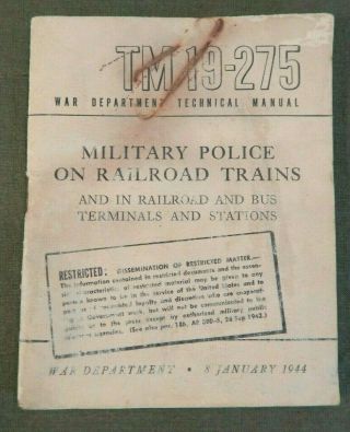 Wwii U.  S.  Army,  Military Police On Railroad Trains,  Technical Book,  Dated 1944