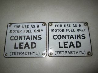 2 Vintage Contains Lead Gas Station Pump Plate Porcelain Metal Signs