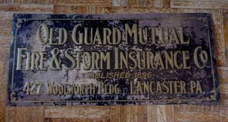 Old Metal Sign Old Gaurd Mutual Insurance Lancaster,  Pa