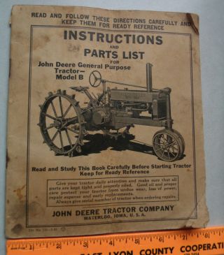 John Deere General Purpose Tractor Model B Instructions And Parts List