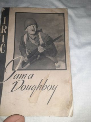 Wwii Booklet 1944 Irtc I Am A Doughboy Book Lt.  Col Sgt.  Pvt.  Signatures