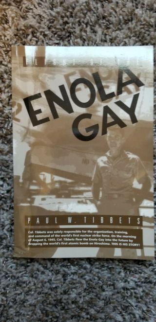 Signed Flight Of The Enola Gay Flat Signed By Paul W.  Tibbets And Tom Ferebee