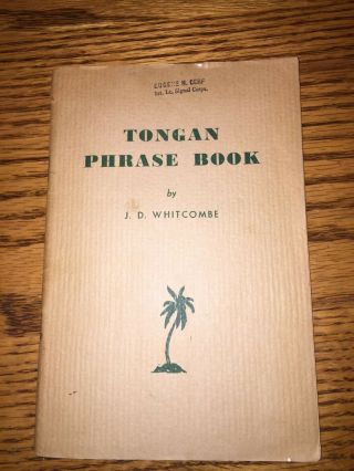 Ww2 Era Tongan Phrase Book J.  D.  Whitecombe