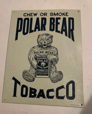 Embossed Htf “chew Or Smoke Polar Bear Tobacco”tin Sign 15 1/4 " X 12 "