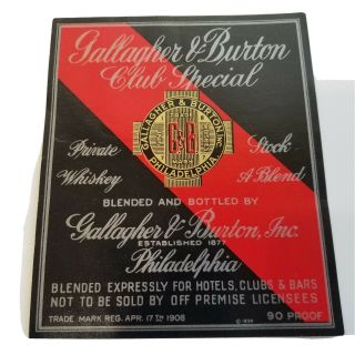 Vintage Gallagher & Burton Private Stock Whiskey Label 30s Philadelphia Clubs