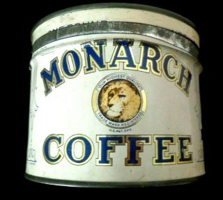 Circa 1928 Advertising Tin Monarch Tin Coffee Can 75 Anniversary Edition