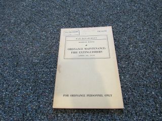 Wwii Us Army Ordnance Fire Extinguishers Maintenance Booklet 1942