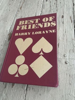 Best Of Friends By Harry Lorayne.  First Edition.  Card Magic/close - Up Magic