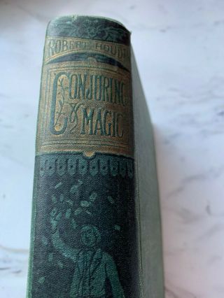 The Secrets Of Conjuring And Magic Or How To Become A Wizard Robert - Houdin 1878