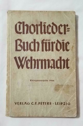 Ww2 Wwii German Military Army Song Book Music Chorlieder Buch Fur Die Wehrmacht