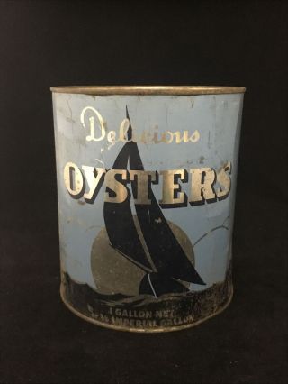 Vintage 1 Gallon Delicious Oysters Tin Can Packaged By W.  M.  Dawson Edgewater,  Md