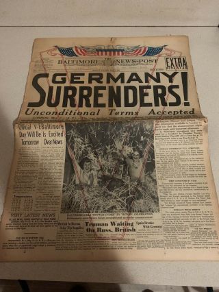 Baltimore News - Post Germany Surrenders May 7,  1945 Newspaper World War 2 Wwii
