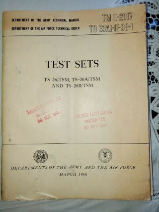 Us Tm 11 - 2017 Test Set Ts - 26/tsm Ts - 26a/tsm And Ts - 26b/tsm Signal Corps
