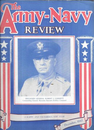 The Army - Navy Review,  December 1942 - Covering The Army And Navy In Hawaii