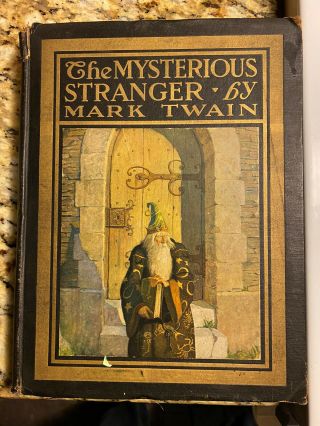 “the Mysterious Stranger”,  1st Edition Hardcover Of Mark Twain’s Last Book