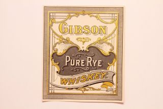 Old Vintage,  Pure Old Gibson Rye Whiskey Label | Family | Alcohol | Gold