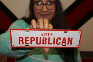 Vote Republican Political License Plate Topper Gas Oil Porcelain Metal Sign
