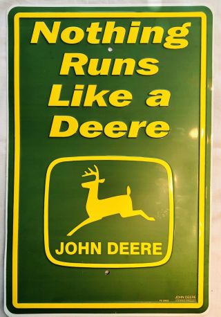 Vtg John Deere Collectible Metal Sign Nothing Runs Like A Deere 18 " X12 " Gift