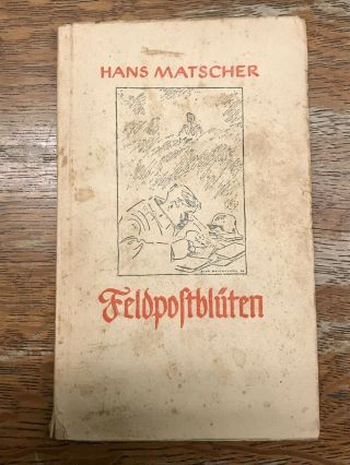 Wwii German Book - Feldpostblüten - 1942 Feldpost Third Reich German Soldier