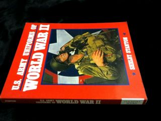 US Army Uniforms of World War II,  by Shelby Stanton,  ISBN 0 - 8117 - 2595 - 2,  PB 2