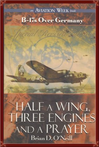 Wwii - - Usaaf - - 303rd Bomb Group - - Molesworth,  England - - B - 17 Crew Diaries