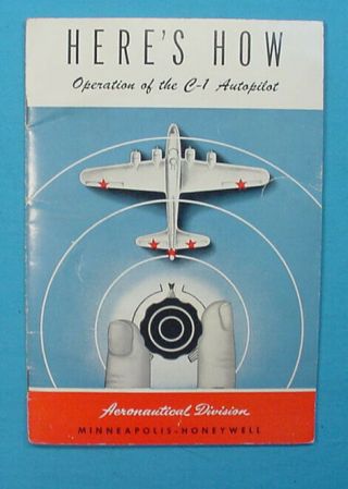 Wwii Us Army Air Force B - 17 Bomber C - 1 Auto Pilot Book Minneapolis - Honeywell Co