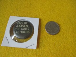 Wwii Homefront Comic Anti Axis Pack Up Japan The Yanks Coming Button