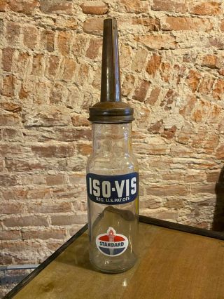 Vintage Standard Oil Iso - Vis Glass Bottle With Metal Spout 15 1/4 Tall