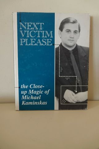 Next Victim Please: The Close Up Magic Of Michael Kaminskas