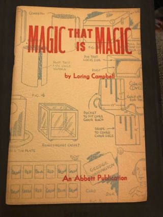 Magic That Is Magic By Loring Campbell Vintage Abbott Publication