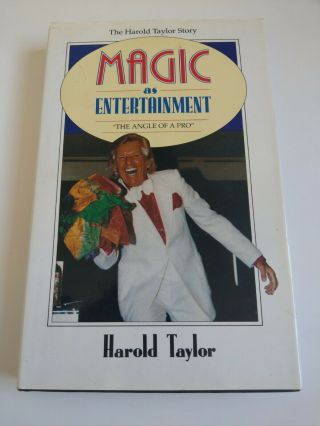 Magic As Entertainment By Harold Taylor - Vintage Magic Trick Book