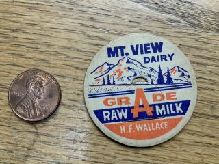 Vintage Milk Bottle Cap Mt.  View Dairy H.  F.  Wallace Raw Milk