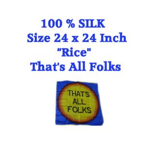 Thats All Folks - 24 X 24 Rice (sks) Silk