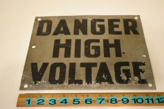 Vintage " Danger High Voltage " Metal Sign