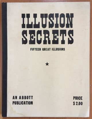 Vintage Abbott’s Illusion Secrets - Fifteen Great Illusions Magic Book