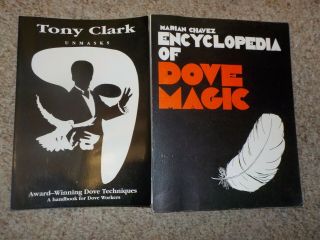 Chavez Encyclopedia Of Dove Magic & Tony Clark Unmasks Books
