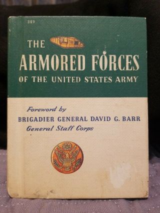 The Armed Forces Of The United States Army - General David C Barr - Illus.